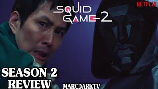 SQUID GAME SEASON 2 REVIEW!!!