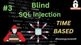 SQL Injection | Blind SQL Injection Time Based | Security Awareness