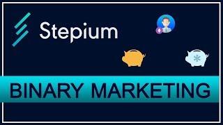 STEPIUM  Binary marketing STEPIUM #STEPIUM marketing