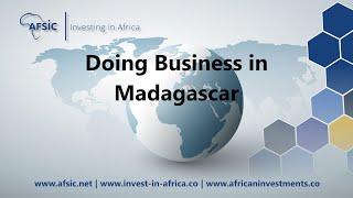 Business in Madagascar - DOING BUSINESS IN MADAGASCAR - Get Madagascar Business Opportunities