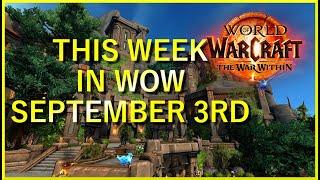 This Week In WoW September 3rd