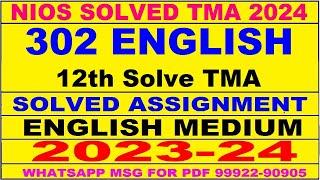 nios english 302 solved assignment 2023-24 | nios tma solved 2023-24 class 12 english | english-302