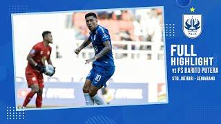 FULL HIGHLIGHT PSIS Semarang VS PS Barito Putera, BRI Liga 1 2022/2023