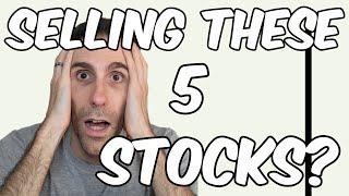 Selling 5 MORE Stocks?!  Over $11,000 to use Towards Dividend Growth Stocks 