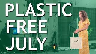 Plastic Free July!