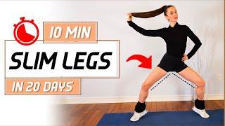 SLIM LEGS IN 20 DAYS! 10 min No Jumping Quiet Home Workout (Beginner Friendly)