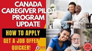 CANADA CAREGIVER PILOT PROGRAM 2024 UPDATE | HOW TO APPLY |GET JOB OFFER|BECOME CANADA PR ON ARRIVAL
