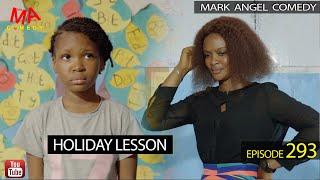 Holiday Lesson (Mark Angel Comedy) (Episode 293)