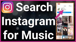 How To Search For Music On Instagram