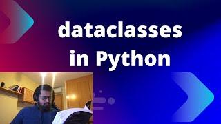 Python dataclasses: Understanding why we need dataclasses