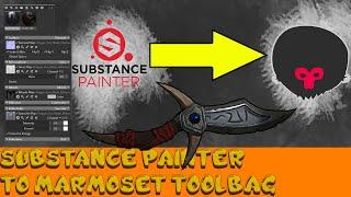 [Tutorial] Substance Painter To Marmoset Toolbag workflow
