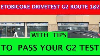 ETOBICOKE G2 ROUTE 1 AND 2 #ETOBICOKEG2ROUTE1AND2 #PassYourG2AtOnce #Toronto #Ontario