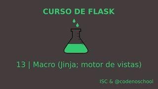 13.- Macros (DRY!; Jinja) - Curso de Flask
