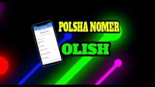 POLSHA  NOMER OLISH //2024 YANGICHA USUL DA OSSON