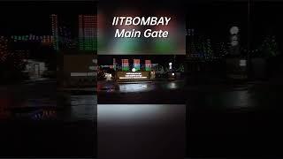 Main Gate of IITBOMBAY #iit #iitbombay #iitjee #shorts #motivation #viral #trending #youtubeshorts