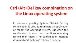 Ctrl Alt Del key usage in Linux