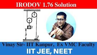IRODOV 1.76 Solution | VNV CLASSES IIT JEE Advanced | Vinay Sir IIT Kanpur Alumni