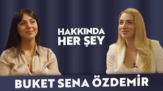 Buket Sena Özdemir | Hakkında Her Şey