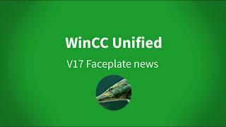 WinCC Unified V17: what's new with Faceplates