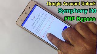 Symphony i10 FRP Bypass | Symphony i10 Google Account Unlock | FRP Unlock i10 New Method 2020 |