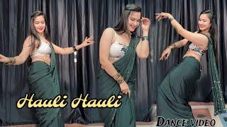 Hauli Hauli : Dance Video / De De Pyaar De Songs | Bollywood Viral Song #dance #viralvideo