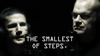 The Smallest of Steps Completes The Grandest of Journeys - Jocko Willink & Kyle Carpenter