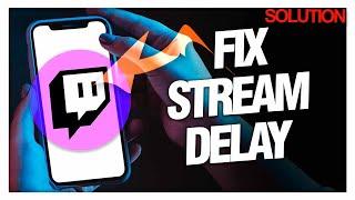 How to Reduce Twitch Stream Delay - Quick Solutions