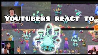 Youtubers react to Whail! (My Singing Monsters)