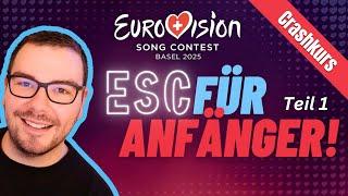 ESC für Anfänger Teil 1 - Ein Crashkurs zum Eurovision Song Contest 2025 in Basel