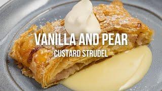 Vanilla and Pear Custard Strudel