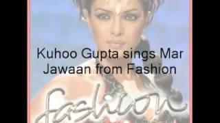 Kuhoo Gupta - Mar Jawan - Cover Version from Fashion