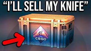 WE MADE HIM SELL HIS KNIFE TO OPEN CASES!