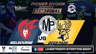 Semi-Final | MELBOURNE vs DEER PARK | Metro Premier Division Season 2022-23