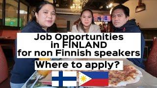 Where to apply work in Finland for non Finnish speakers | Irene T. Official