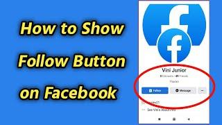 How to Show Follow Button on Facebook Profile | Facebook Enable Follow Option