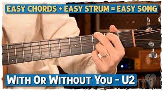 With or Without You - Easiest Guitar Song for Beginners | U2 Guitar Lesson