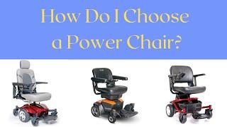 How Do I Find the Right Power Chair For Me? - Powered Wheel Chair Options