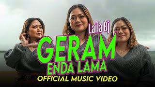 Geram Enda Lama - Laila BJ (Official Music Video)