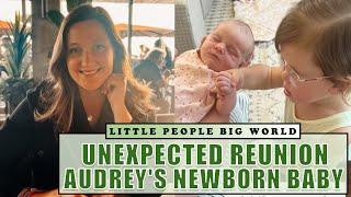 LPBW | Tori Roloff's SURPRISING Visit To Meet Audrey's Newborn Baby!!! UNEXPECTED Reunion!!!