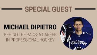 Behind the Pads: A Career in Professional Hockey - Live with Michael DiPietro