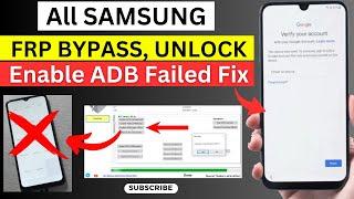 All Samsung FRP Bypass 2023 | Finally-Enable ADB Failed Fix