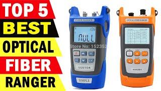 Top 5 Best Optical Fiber Ranger Review 2021