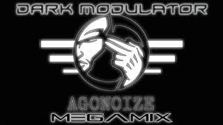 AGONOIZE MEGAMIX  From DJ DARK MODULATOR