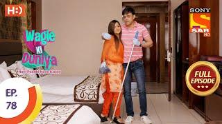 Wagle Ki Duniya - Ep 78 - Full Episode - 10th June, 2021