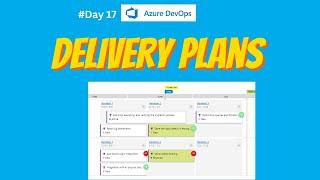 Delivery plans in Azure DevOps boards | Explained | dependencies | successor | Processor | access