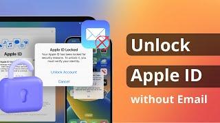 [2 Ways] How to Unlock Apple ID without Email If Apple ID Locked 2024