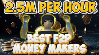 The best Free 2 play money makers in OSRS - Money making guide
