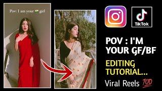 Pov I'm Your Gf Instagram Reels Tutorial || Pov I'm Your Gf Tiktok || Pov I'm Your Bf Tiktok