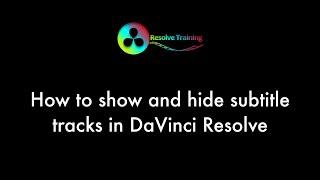 How to turn subtitle track visibility on and off in DaVinci Resolve