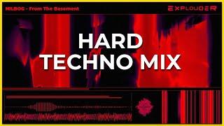 HARD TECHNO MIX | Nilbog - From The Basement | Explouder